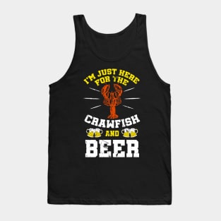 I'm Just Here For The Crawfish And Beer T-Shirt Cajun Boil Tank Top